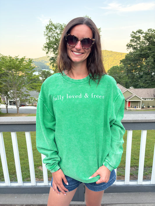 Fully Loved and Free Kelly Green Crew