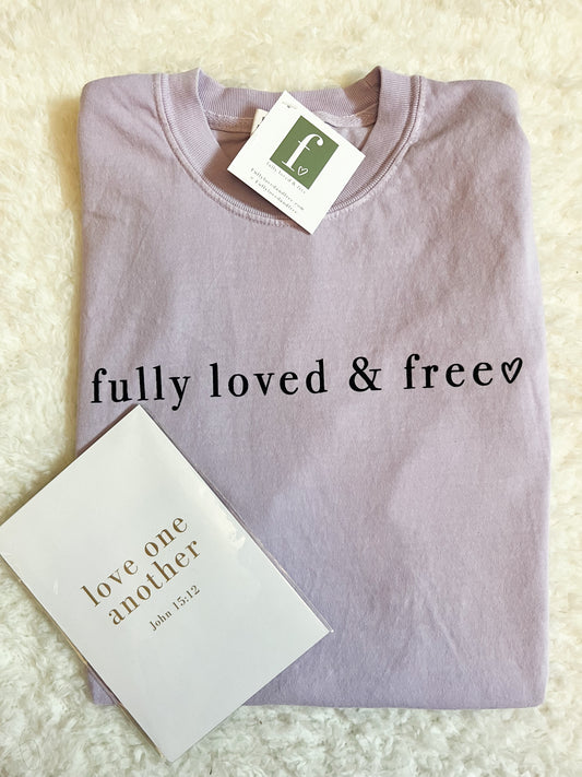 Fully Loved and Free Lilac Tee