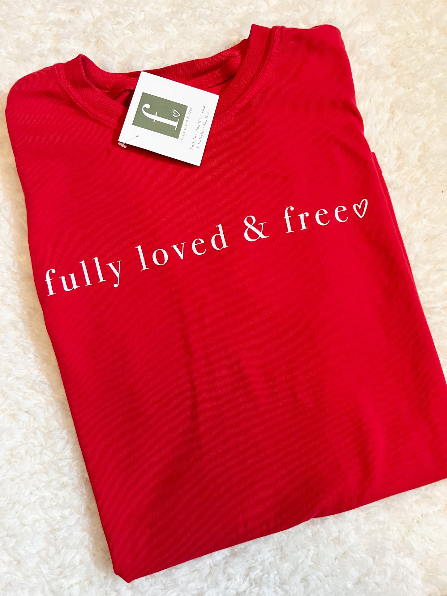 Fully Loved and Free Red Tee