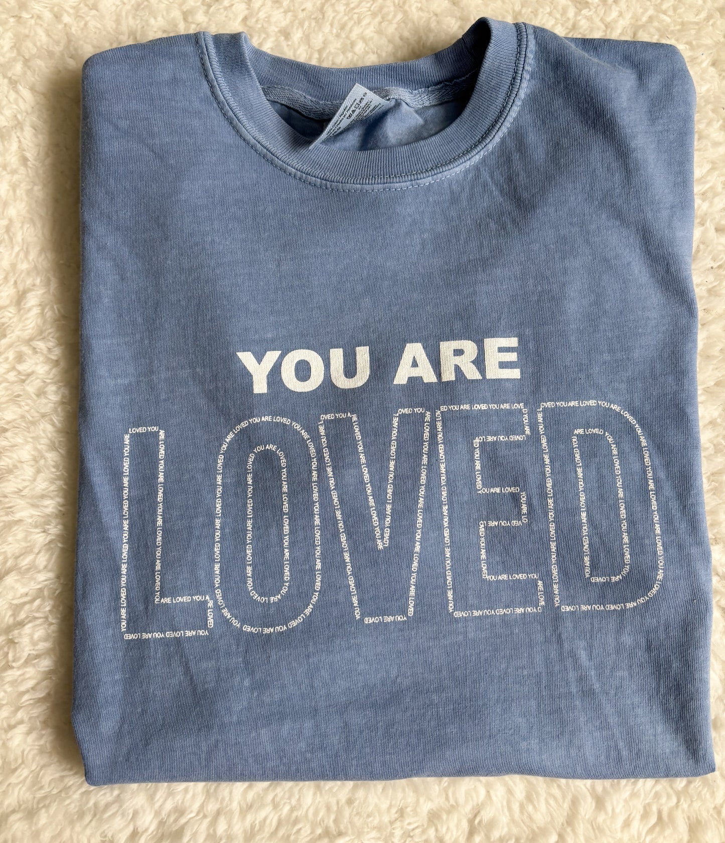 You are loved blue tee