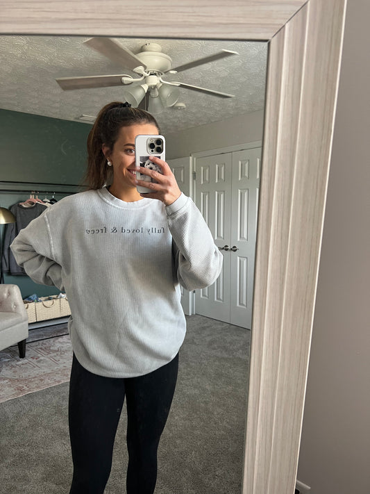 Fully Loved and Free Light Grey Corded Crew